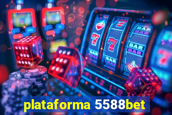 plataforma 5588bet